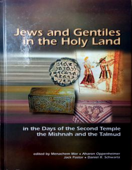 JEWS AND GENTILES IN THE HOLY LAND